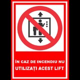 Placuta in caz de incendiu nu utilizati acest lift